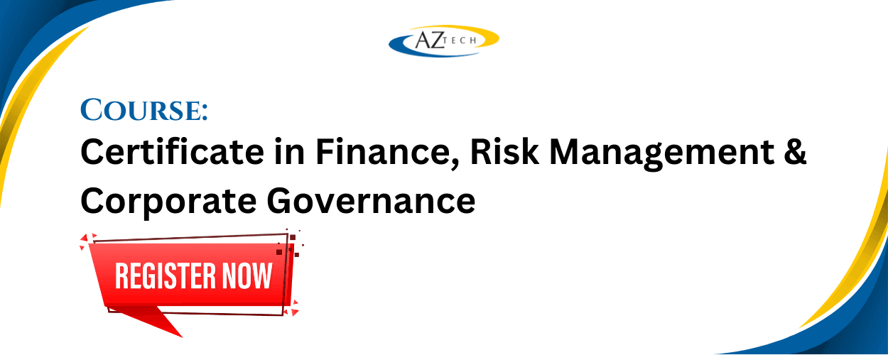 Certificate in Finance, Risk Management & Corporate Governance